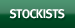 STOCKISTS