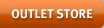 OUTLET STORE